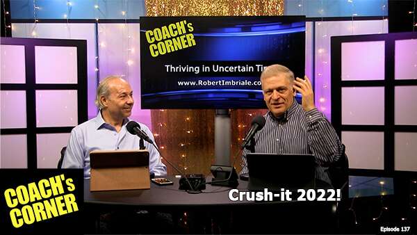 Coach's Corner with Robert Imbriale and Mitch Axelrod how thrive in the New Year!